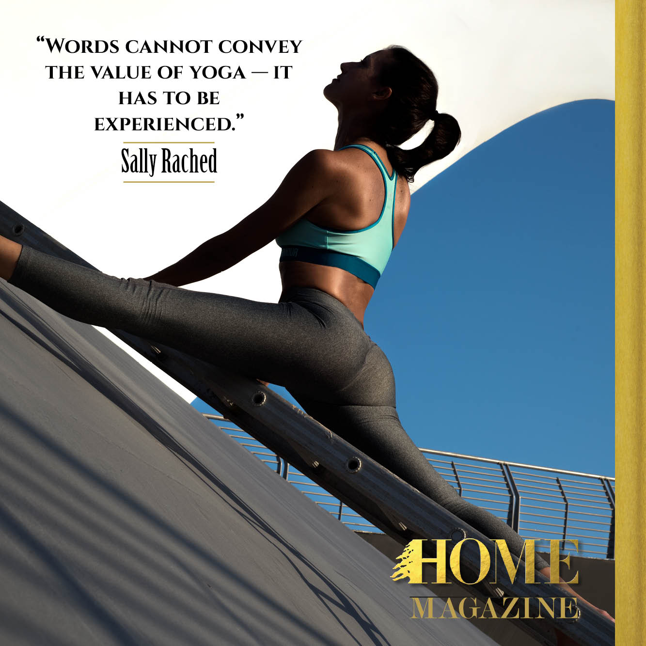 "Words cannot convey the value of yoga - it has to be experienced."